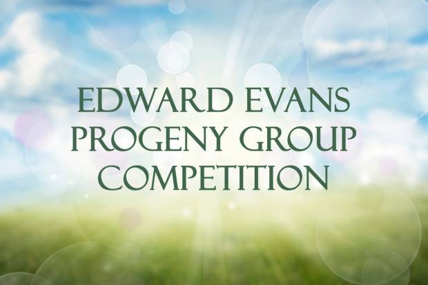 The Edward Evans Progeny Group Competition